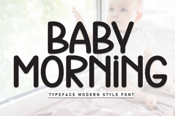 Baby Morning Font: A Bold and Cheerful Typeface for Crafters