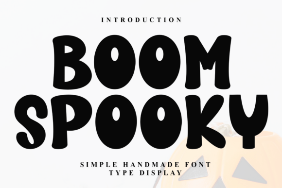 Boom Spooky Font: A Festive Typeface for Small Business Branding