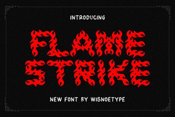 Flame Strike: A Display Font That Brings Heat to Editorial Design