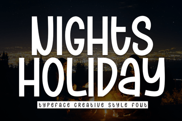 Nights Holiday: A Display Font for Cozy Editorial Design