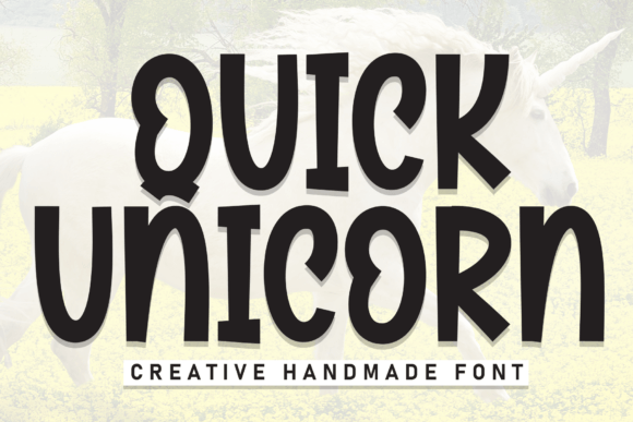 Quick Unicorn: A Playful Display Font for Campaigns