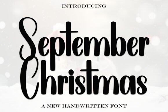 September Christmas Font: Crafting Elegance for Your Products