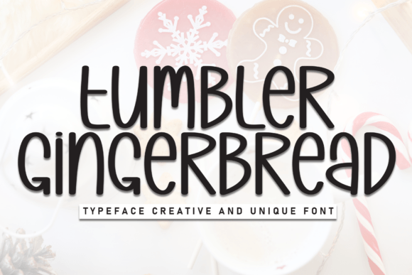 Tumbler Gingerbread: A Handwritten Display Font for Web Designers