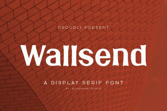 Wallsend: A Display Serif Font for Modern Campaigns