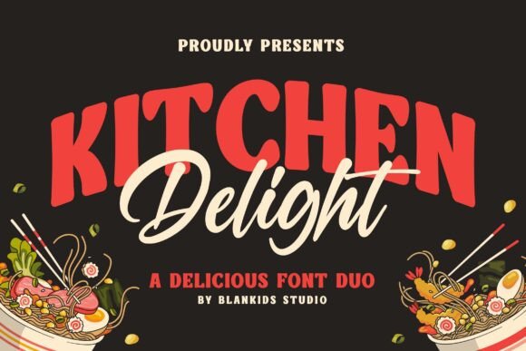 Why Kitchen Delight Is the Font Duo Your Handmade Products Need